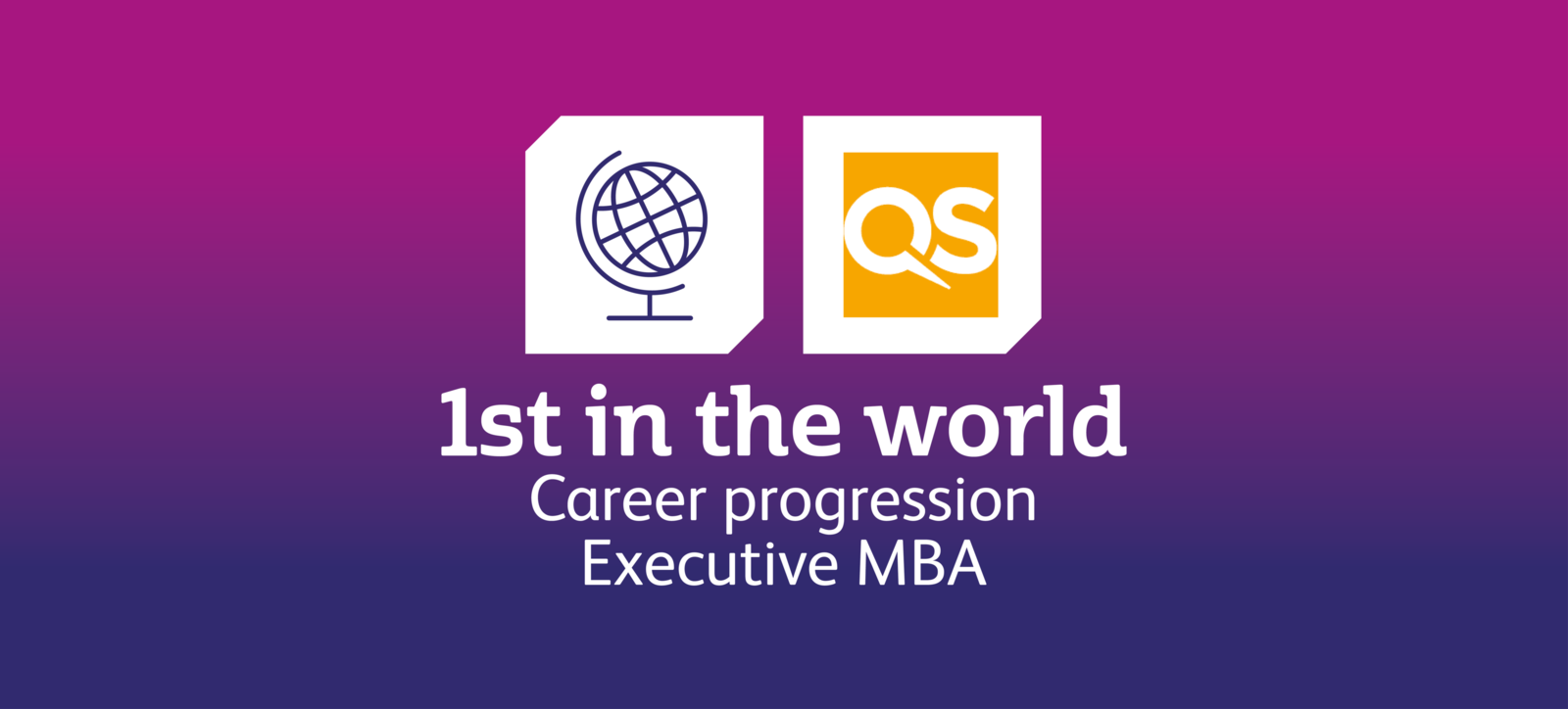Photo of an Executive MBA student and text stating that Warwick Business School was ranked first globally by QS for graduate outcomes Photo of an Executive MBA student and text stating that Warwick Business School was ranked first globally by QS for graduate outcomes